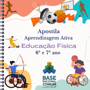 Apostila de Educação Física Aprendizagem Ativa (63 páginas, 6º e 7º ano).